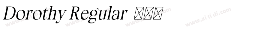 Dorothy Regular字体转换
